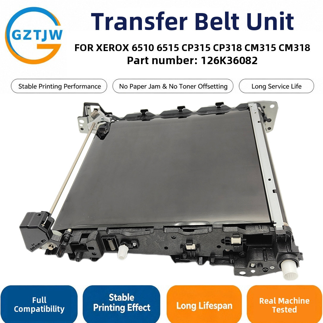 126K36082 Transfer Belt / Transfer Belt Assembly / Transfer Kit FOR Xerox 6510 6515 CP315 CP318 CM315 CM318 P315 P318 Printer Spare Parts China Factory Stock